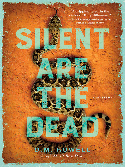 Title details for Silent Are the Dead by D. M. Rowell - Available